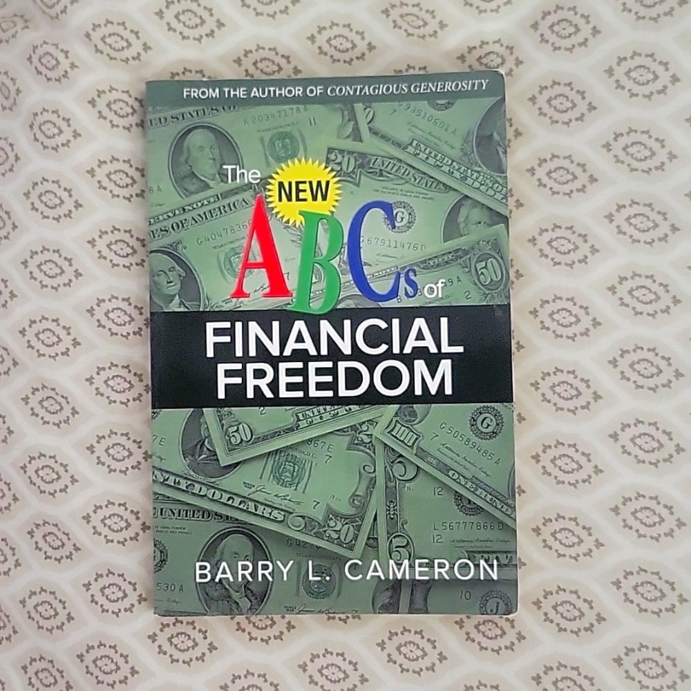 The ABCs of Financial Freedom by Barry L. Cameron